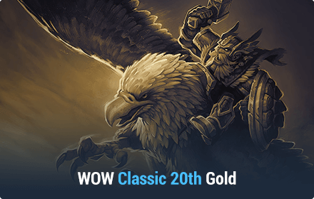 WOW Classic 20th Gold